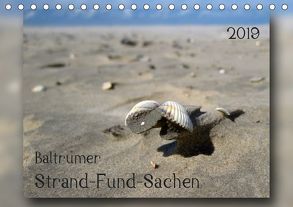 Baltrumer Strand-Fund-Sachen (Tischkalender 2019 DIN A5 quer) von Heizmann - bildkunsch,  Thomas