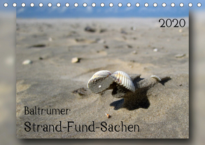 Baltrumer Strand-Fund-Sachen (Tischkalender 2020 DIN A5 quer) von Heizmann - bildkunsch,  Thomas