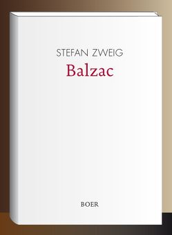 Balzac von Friedenthal,  Richard, Zweig,  Stefan