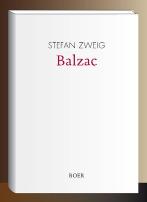 Balzac von Friedenthal,  Richard, Zweig,  Stefan