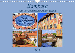 Bamberg – Alte Universitätsstadt an der Regnitz (Wandkalender 2023 DIN A4 quer) von Thauwald,  Pia