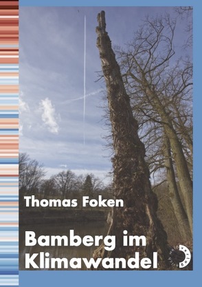 Bamberg im Klimawandel von Foken,  Thomas