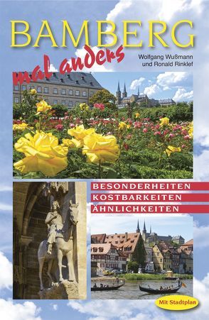 Bamberg – mal anders von Rinklef,  Ronald, Wußmann,  Wolfgang