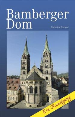 Bamberger Dom – Ein Rundgang von Conrad,  Christine, Melnicky,  Thorsten