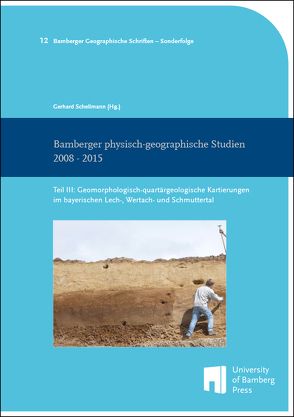 Bamberger physisch-geographische Studien 2008 – 2015 von Schellmann,  Gerhard