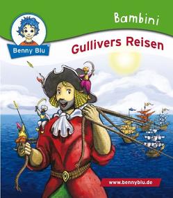 Bambini Gullivers Reisen von Herbst,  Nicola, Herbst,  Thomas, Meyer,  Konstantin