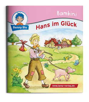 Bambini Hans im Glück von Durczok,  Marion, Godec,  Stephanie, Grimm,  Jacob, Grimm,  Wilhelm