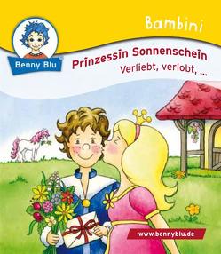 Bambini Prinzessin Sonnenschein. Verliebt, verlobt, … von Durczok,  Marion, Karg,  Iris