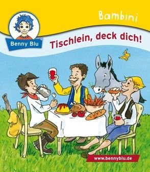 Bambini Tischlein, deck dich! von Grimm,  Jacob, Grimm,  Wilhelm, Hofmann,  Charlotte, Yertek,  Lucie