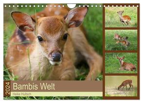 Bambis Welt (Wandkalender 2024 DIN A4 quer), CALVENDO Monatskalender von Hultsch,  Heike
