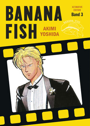 Banana Fish: Ultimative Edition 03 von Lange,  Markus, Yoshida,  Akimi