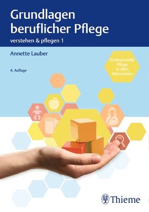 Band 1: Grundlagen beruflicher Pflege von Lauber,  Annette