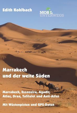Band 5: Marrakech und der weite Süden von Kohlbach,  Edith
