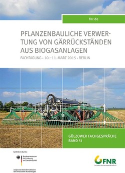 Band 51: Pflanzenbauliche Verwertung von Gärrückständen aus Biogasanlagen