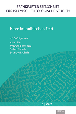 Band 6: Islam im politischen Feld von Özsoy,  Ömer
