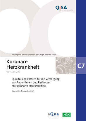 Band C7: Koronare Herzkrankheit (Version 2.0) von Broge,  Björn, Jeitler,  Klaus, Semlitsch,  Thomas, Stock,  Johannes, Szecsenyi,  Joachim