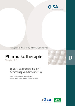 Band D: Pharmakotherapie (Version 2.0) von Broge,  Björn, Endres,  Heinz, Holtz,  Sarah, Kaufmann-Kolle,  Petra, Stock,  Johannes, Szecsenyi,  Joachim