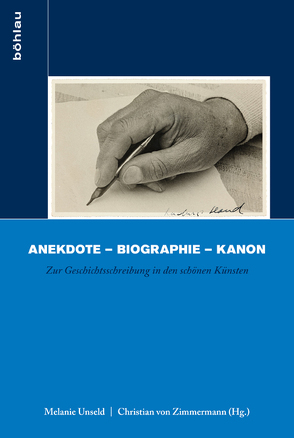 Anekdote – Biographie – Kanon von Bork,  Camilla, Ehrlich,  Nina, Fetz,  Bernhard, Gockel,  Bettina, Grage,  Joachim, Hamacher,  Bernd, Hentschel,  Frank, Kisters,  Sandra, Klengel,  Susanne, Mautner,  Hendrikje, Pohl,  Peter C., Pompe,  Anja, Richter,  Myriam, Rippl,  Gabriele, Ruge,  Enno, Schaser,  Angelika, Soeting,  Monica, Unseld,  Melanie, Wernli,  Martina, Zimmermann,  Christian