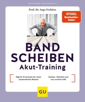 Bandscheiben-Akut-Training von Froböse,  Prof.Dr.,  Ingo