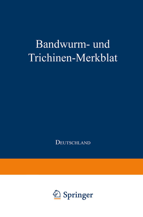 Bandwurm- und Trichinen-Merkblatt von Julius Springer