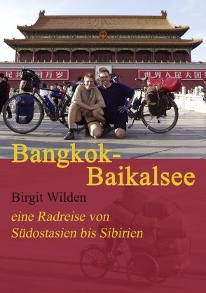 Bangkok-Baikalsee von Wilden,  Birgit