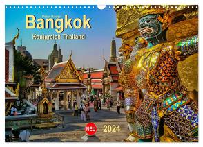Bangkok – Königreich Thailand (Wandkalender 2024 DIN A3 quer), CALVENDO Monatskalender von Roder,  Peter