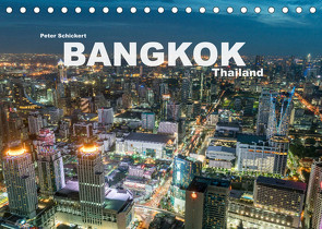 Bangkok – Thailand (Tischkalender 2023 DIN A5 quer) von Schickert,  Peter