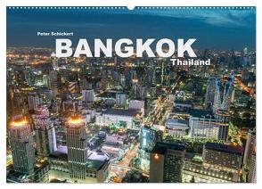 Bangkok – Thailand (Wandkalender 2024 DIN A2 quer), CALVENDO Monatskalender von Schickert,  Peter