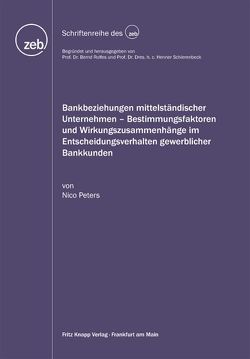 Bankbeziehungen mittelständischer Unternehmen – von Peters,  Nico