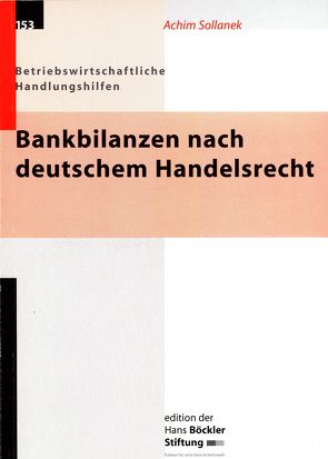 Bankbilanzen nach deutschem Handelsrecht von Sollanek,  Achim