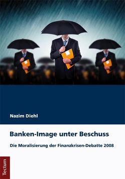 Banken-Image unter Beschuss von Diehl,  Nazim