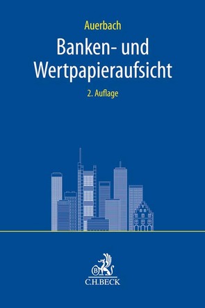 Banken- und Wertpapieraufsicht von Auerbach,  Dirk, Bauerfeind,  Tobias, Cremer,  Andreas, Gebhard,  Alexander, Gimbel,  Julia, Musiol,  Barbara, Opher,  Gil, Reimann,  Thomas, Rieger,  Eva Maria, Schmidt,  Jens, Voß,  Thorsten