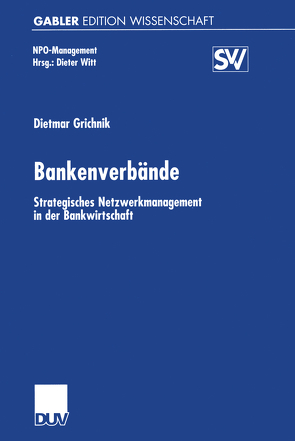 Bankenverbände von Grichnik,  Dietmar