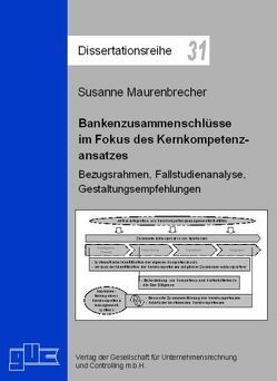Bankenzusammenschlüsse im Fokus des Kernkompetenzansatzes von Maurenbrecher,  Susanne