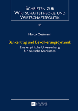 Bankertrag und Bevölkerungsdynamik von Oestmann,  Marco