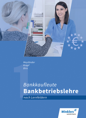 Bankkaufleute nach Lernfeldern von Biro,  Jürgen, Krapf,  Werner, Mayländer Rudolf