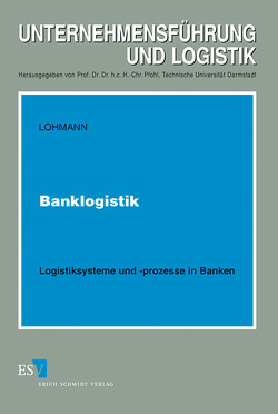 Banklogistik von Lohmann,  Lutz G. E.