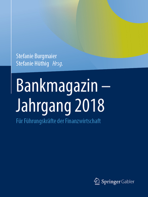 Bankmagazin – Jahrgang 2018 von Burgmaier,  Stefanie, Hüthig,  Stefanie
