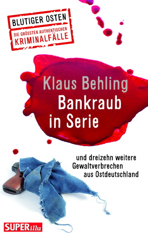 Bankraub in Serie Blutiger Osten Band 65 von Behling,  Klaus