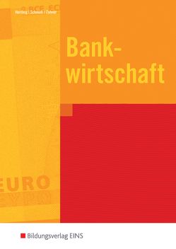 Bankwirtschaft – Ausgabe für Baden-Württemberg von Herrling,  Erich, Schmidt,  Michael, Zahner,  Dietmar