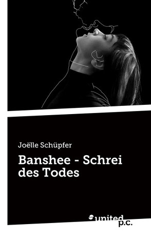 Banshee – Schrei des Todes von Schüpfer,  Joëlle