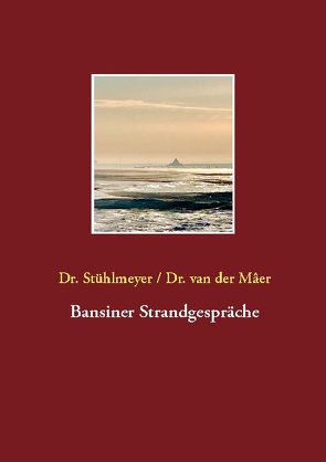 Bansiner Strandgespräche von Stühlmeyer,  Barbara, van der Mâer,  Ute