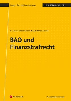 BAO und Finanzstrafrecht von Berger,  MR Wolfgang, Brennsteiner,  Natalie, Kovacs,  Nathalie, Toifl,  Caroline, Wakounig,  Marian