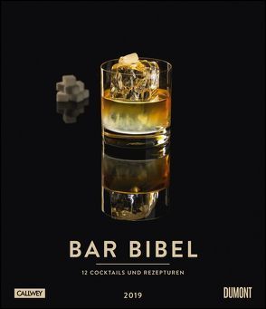 Bar-Bibel 2019 – Wandkalender im Hochformat 34,5 x 40 cm von Anadologlu,  Cihan, DUMONT Kalenderverlag