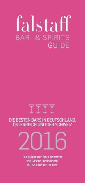 Bar & Spirits-Guide Deutschland 2016 von Hacker,  Herbert, Haslauer,  Ursula, Rosam,  Wolfgang M., Teuner,  Christoph