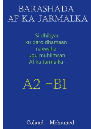 BARASHADA AF KA JARMALKA A2 – B2 von Mohamed,  Colaad
