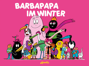 Barbapapa im Winter von Taylor,  Talus, Tison,  Annette