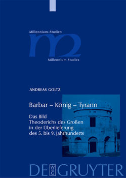 Barbar – König – Tyrann von Goltz,  Andreas