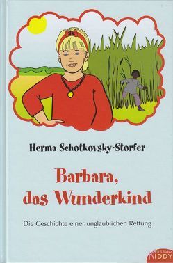 Barbara, das Wunderkind von Schotkovsky-Storfer,  Herma