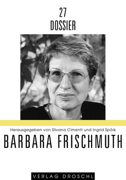 Barbara Frischmuth von Cimenti,  Silvana, Spörk,  Ingrid